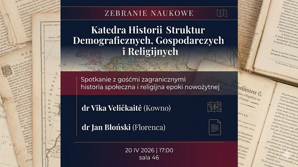 Zebranie naukowe Katedry Historii Struktur Demograficznych, Gospodarczych i Religijnych