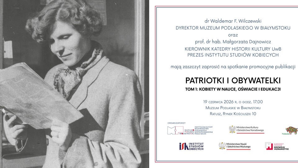 „Patriotki i obywatelki” – promocja pierwszego tomu wyjątkowego słownika biograficznego Polek