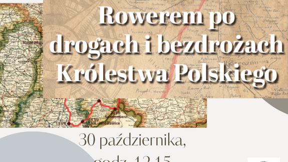 Rowerem po drogach i bezdrożach Królestwa Polskiego