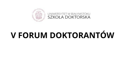 Harmonogram V FORUM DOKTORANTÓW UWB