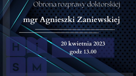 Agnieszka Zaniewska - plakat zapraszający na obronę