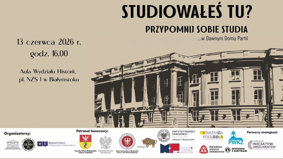 Przypomnij sobie studia w dawnym Domu Partii
