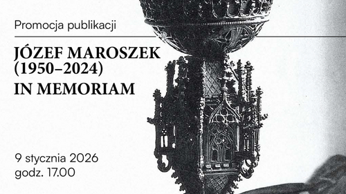 Spotkanie promocyjne publikacji poświęconej pamięci prof. Józefa Maroszka