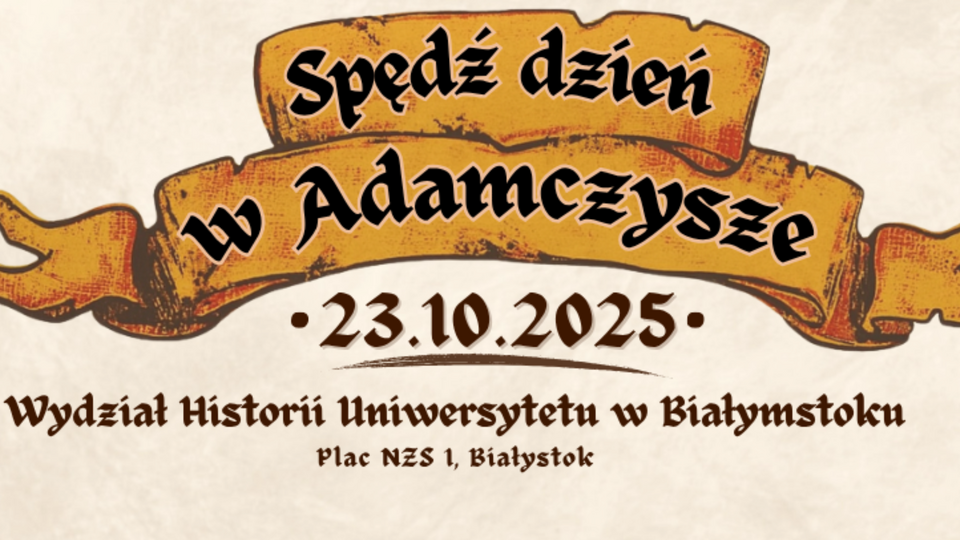 Spędź dzień w Adamczysze - sarmacka uczta nauki i zabawy!