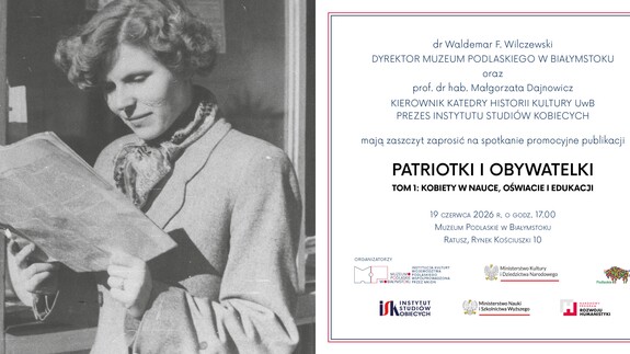 „Patriotki i obywatelki” – promocja pierwszego tomu wyjątkowego słownika biograficznego Polek