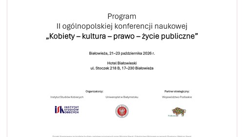 II Ogólnopolska Konferencja Naukowa „Kobiety – kultura – prawo – życie publiczne” w Białowieży