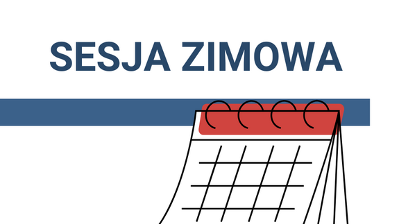 SESJA EGAZMINACYJNA SEMSTRU ZIMOWEGO